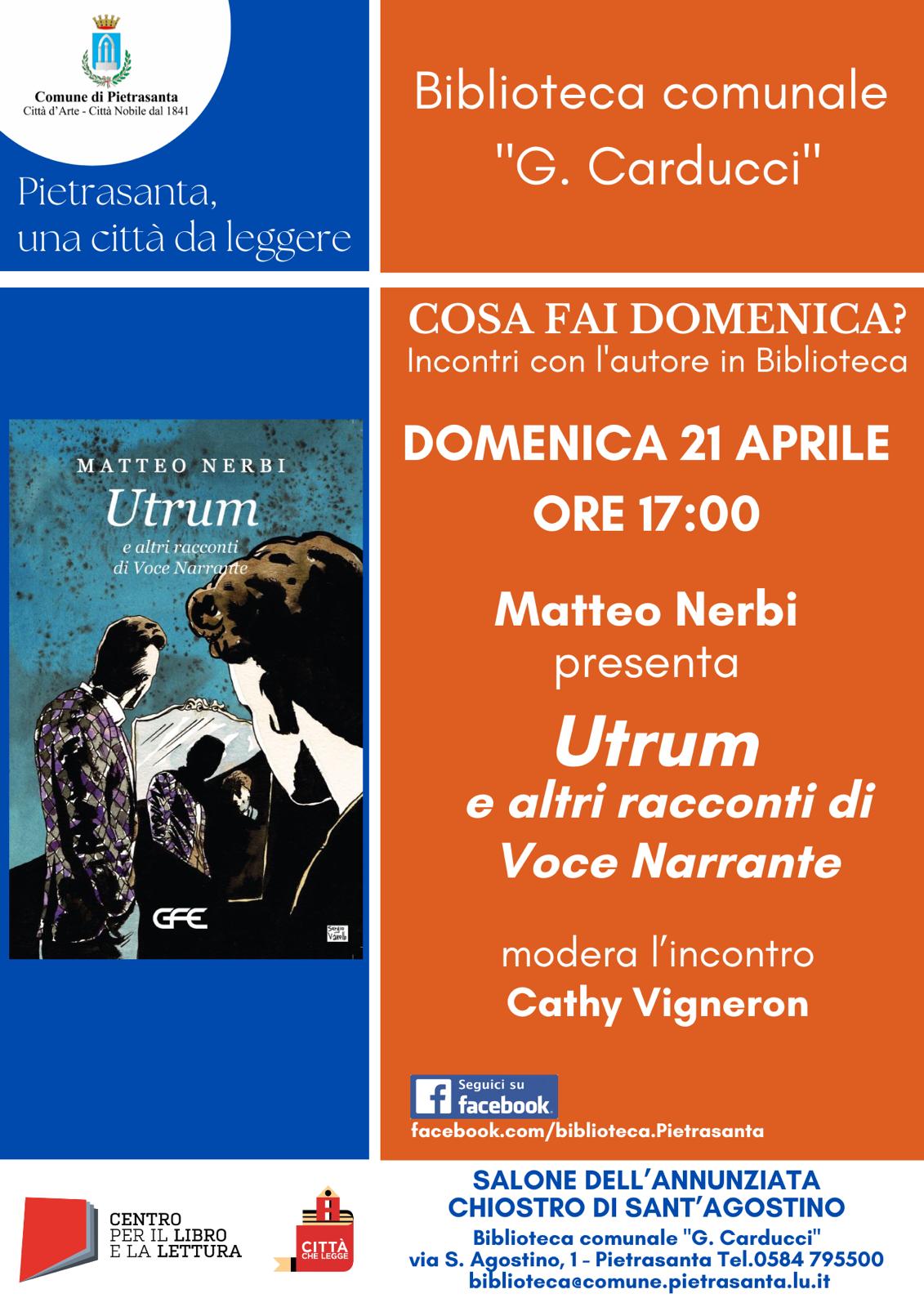 L’autore toscano Matteo Nerbi il 21 aprile a Pietrasanta per presentare “Utrum e altri racconti di Voce Narrante”